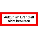 Folie "Aufzug im Brandfall nicht benutzen", selbstklebend