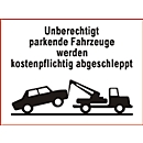 Panneau d'interdiction de stationner « Unberechtigt parkende Fahrzeuge... » (« Les véhicules non autorisés... ») (alu Dibond)