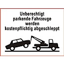 Panneau d'interdiction de stationner « Unberechtigt parkende Fahrzeuge... » (« Les véhicules non autorisés... ») (alu Dibond)