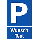 Parking sign (alu Dibond), with text of your choice