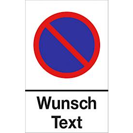 Parkverbot-Schild mit Wunschtext (Alu-Dibond)