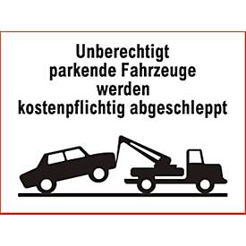 Parkverbot-Schild "Unberechtigt parkende Fahrzeuge..." (Alu-Dibond)