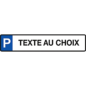 Panneau de réservation de parking  (alu Dibond), avec texte au choix