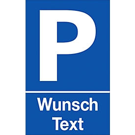 Parkplatzschild mit Text nach Wunsch (Alu-Dibond)