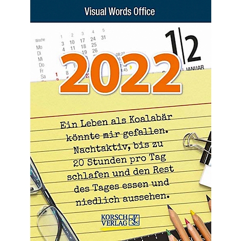 AbreiÃkalender Korsch âVisual Words Officeâ, fÃ¼r das Jahr 2022, je Wochentag sowie Sa/So eine Seite, B 120 x H 160 mm, Papier, farbig