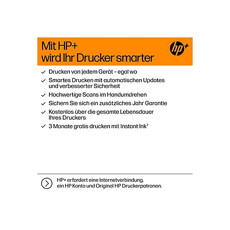 Orangefarbene Grafik mit weißem Text: „Mit HP+ wird Ihr Drucker smarter“. Darunter eine Liste mit Vorteilen, wie z.B. „Drucken von jedem Gerät - egal wo“. Links unten steht ein Hinweis.