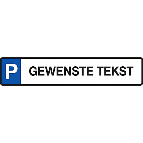 Parkeerbord met blauwe P en tekst "GEWENSTE TEKST".