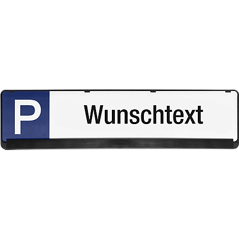 Parkplatzschild mit Wunschtext