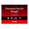 Canon Premium Fine Art Rough Papierverpackung in Dunkelrot mit technischen Spezifikationen wie 320g/qm und A2.