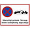 moedel Panneau de signalisation 'Les véhicules en stationnement non autorisé seront remorqués à titre onéreux', L 300 x l 400 mm, aluminium, multicolore