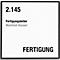 Cadre gris avec fond blanc. En haut à gauche : « 2.145 », en dessous « Fertigungsleiter Manfred Hauser ». En bas : « FERTIGUNG ».