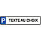 Panneau de réservation de parking (alu Dibond), avec texte au choix