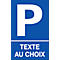 Panneau pour parking (alu Dibond), avec texte au choix