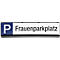 Parkplatzschild, Frauenparkplatz