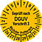 Autocollant jaune avec des chiffres, inscription: Geprüft nach DGUV Vorschrift 3. Nächster Prüftermin. Affichage de la date.