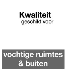 geoptimaliseerd voor gebruik op nat + buitenshuis