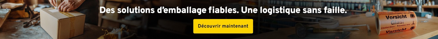 Des solutions d’emballage fiables. Une logistique sans faille. Découvrir maintenant