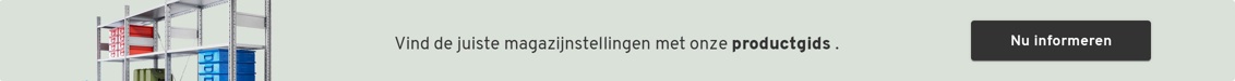 Vind de juiste magazijnstellingen met onze productgids