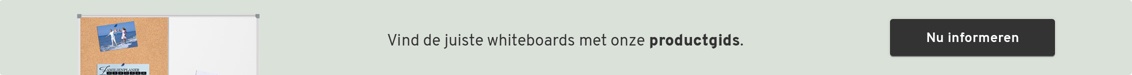 Vind de juiste whiteboards met onze productgids