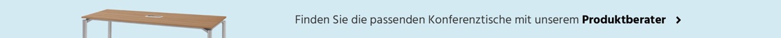Produktberater Konferenztische