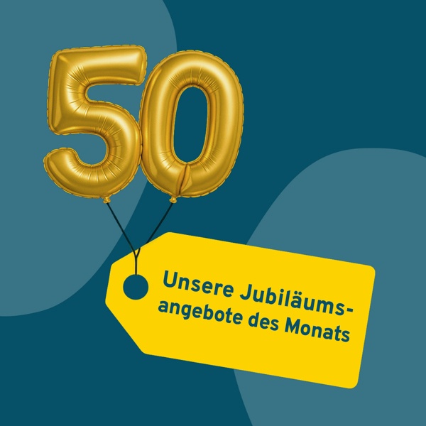 Jubiläum Monatsangebote