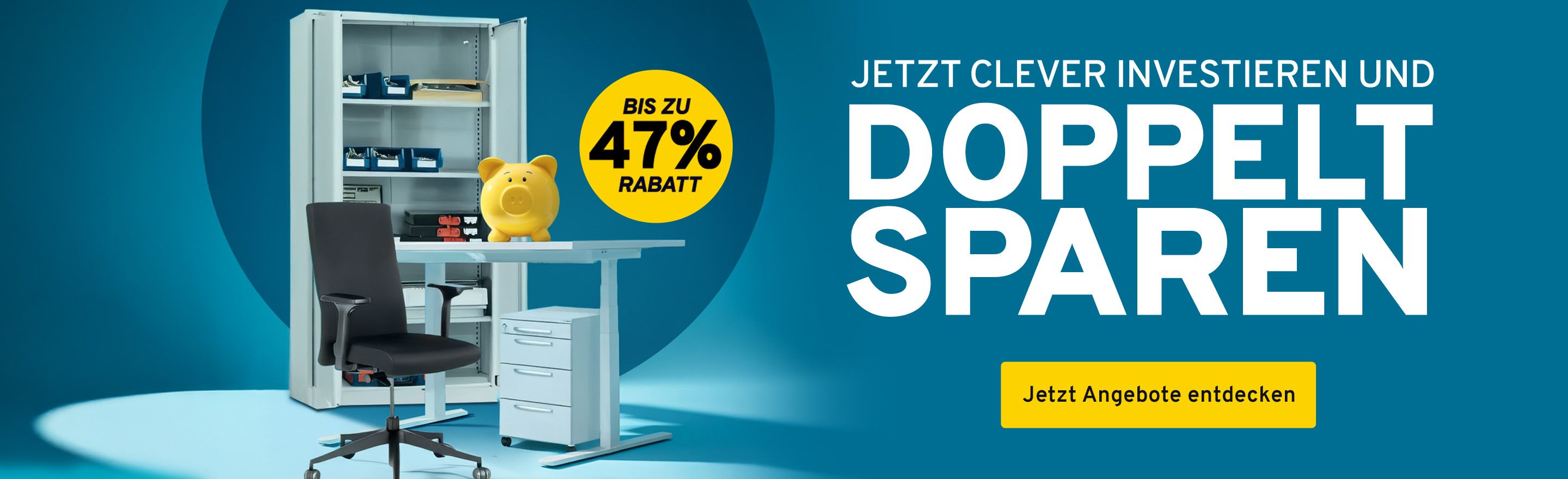 Werbeanzeige mit Büromöbeln, einem Schreibtisch, Bürostuhl, Aktenschrank und einem gelben Sparschwein. Jetzt clever investieren und doppelt sparen – bis zu 47 % Rabatt. Jetzt Angebote entdecken.