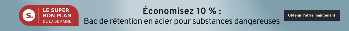 Le super bon plan de la semaine. Tekst: 10 pourcent de réduction : Bac de rétention en acier pour substances dangereuses