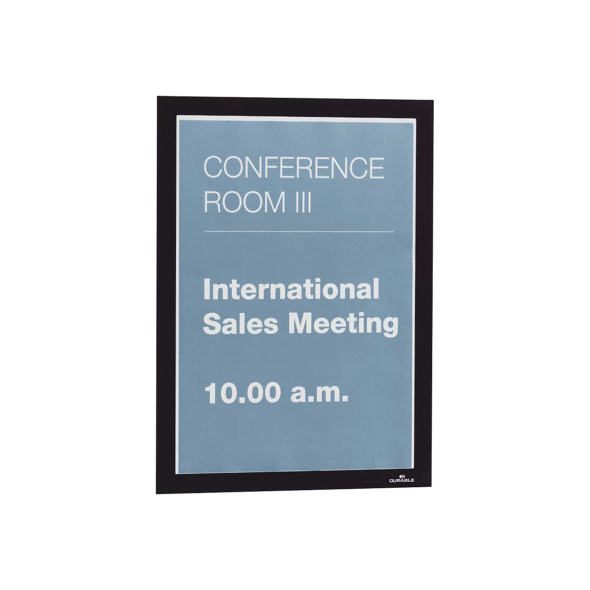 Konferenzraumbeschilderung mit Text: „Conference Room III, International Sales Meeting, 10.00 a.m.“