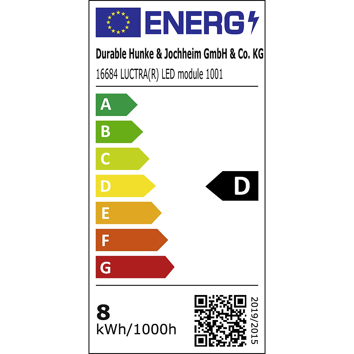 Étiquette énergétique pour module LED. Classe énergétique D. Fabricant : Durable Hunke & Jochheim GmbH & Co. KG. Nom du produit : LUCTRA(R) LED module 1001. Consommation d'énergie : 8 kWh/1000h.