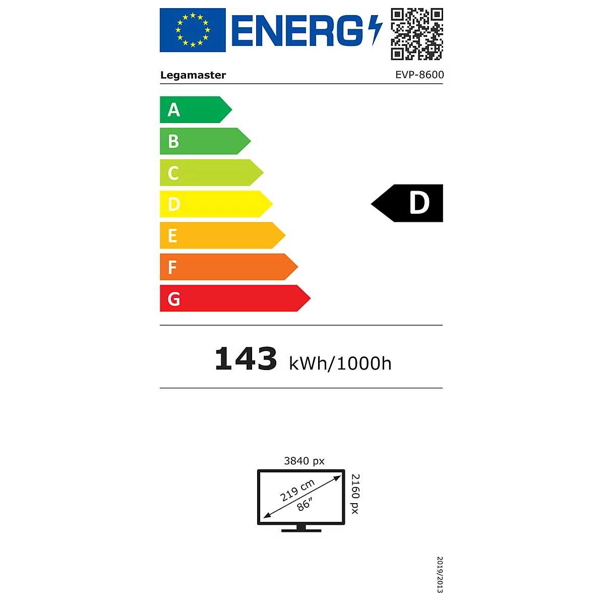 Étiquette énergétique d'un téléviseur. Classe d'efficacité énergétique D. Consommation 143 kWh/1000h. Taille 86 pouces, 219 cm.