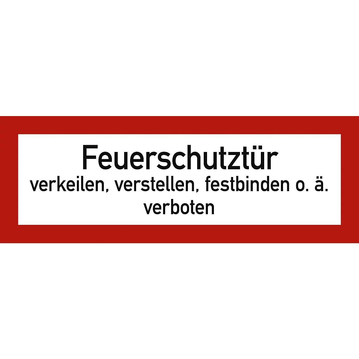 moedel Hinweisschild „Rauchschutztür verkeilen, verstellen, festbinden o. ä. verboten“, DIN 4066, selbstklebend, L 74 x B 210 mm, Folie, rot-schwarz-weiss