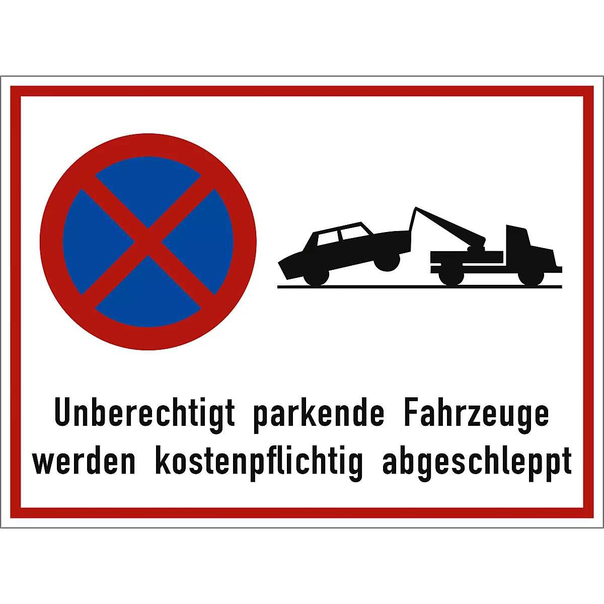 moedel Hinweisschild „Unberechtigt parkende Fahrzeuge werden kostenpflichtig abgeschleppt“, L 300 x B 400 mm, Aluminium, mehrfarbig