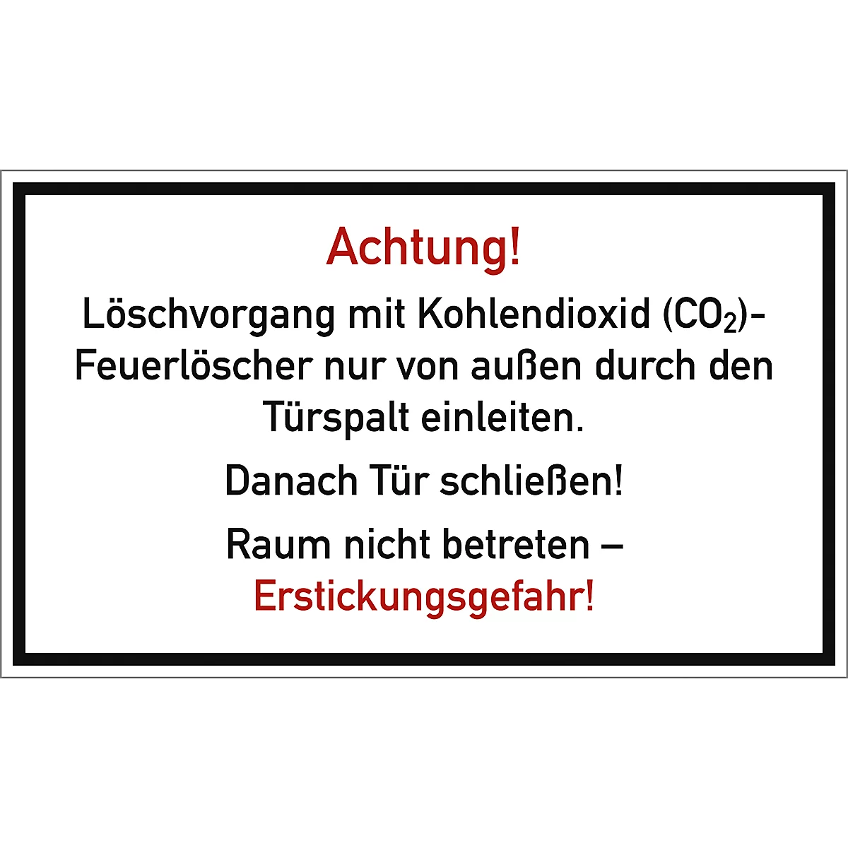 moedel Warnschild „Löschvorgang mit CO2-Feuerlöscher durch Türspalt“, gemäss DGUV 205-034, L 150 x B 250 mm, Folie, weiss-rot-schwarz