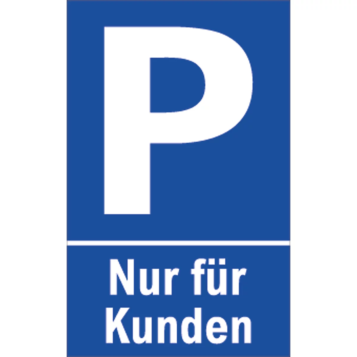 Panneaux pour parking, « Nur für Kunden » (« Réservé aux clients »)