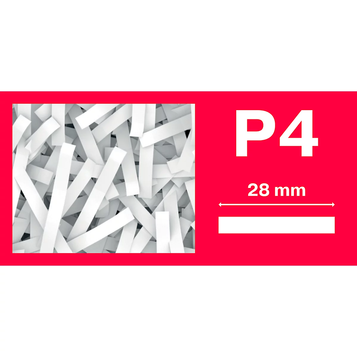 Shredded paper strips with the designation P4 and a length indication of 28 mm.