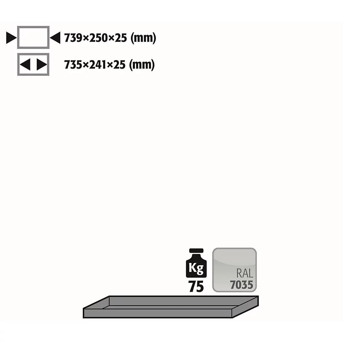 Grijze rechthoekige plank met afmetingen, gewicht en RAL-kleur. Afmetingen: 739x250x25 mm en 735x241x25 mm. Gewicht: 75 kg. Kleur: RAL 7035.