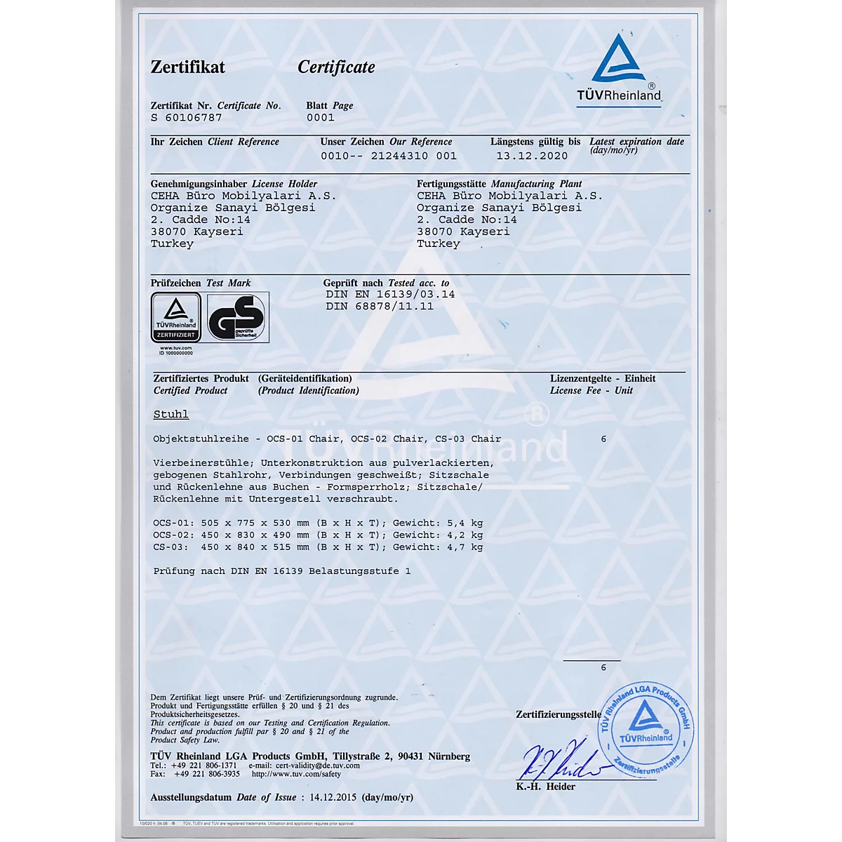 TÜV Rheinland Zertifikat für Stuhlmodelle der Firma CENA Büro Mobilyalari, ausgestellt 2015.
