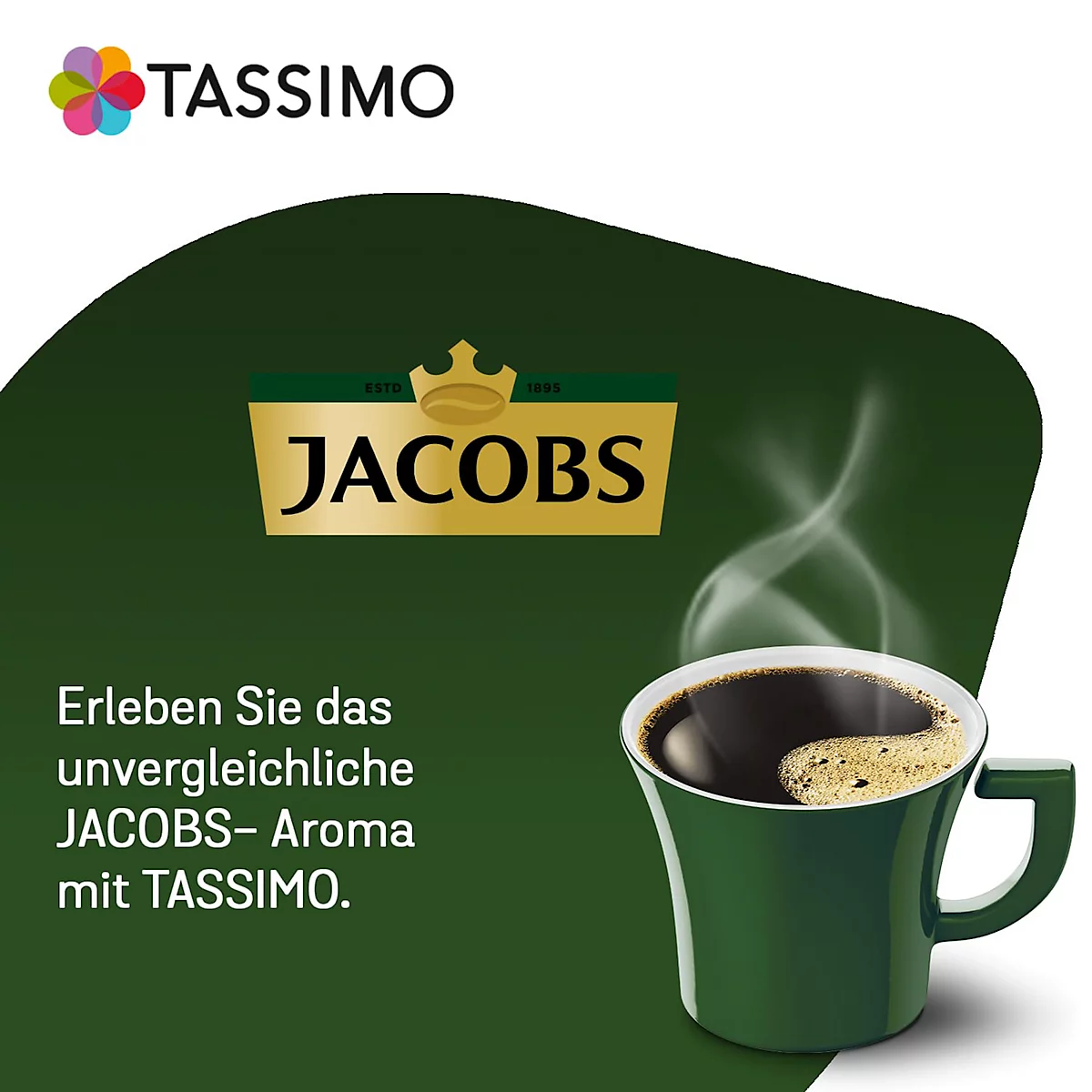 Green coffee cup with hot coffee, steam rising. Jacobs logo and advertising text.